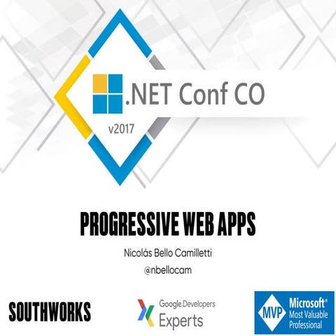 Progressive Web Apps - .NET Conf CO 2017