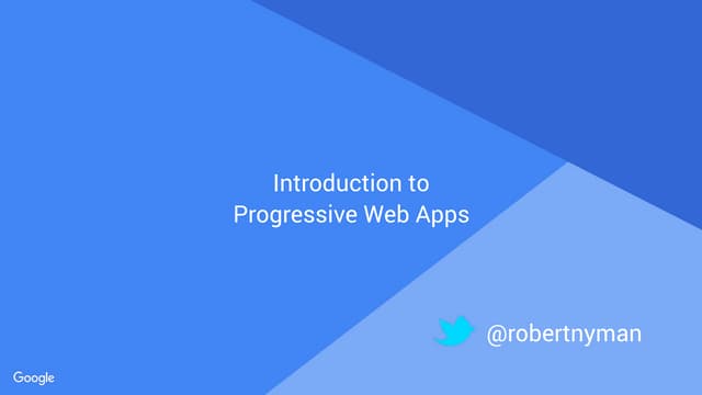 Introduction to Progressive Web Apps, Google Developer Summit, Seoul - South Korea