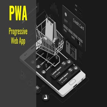 PWA PRESENTATION
