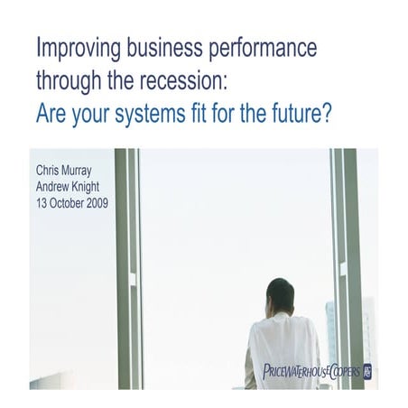 Improving business performance through the recession: Are your HR systems fit...