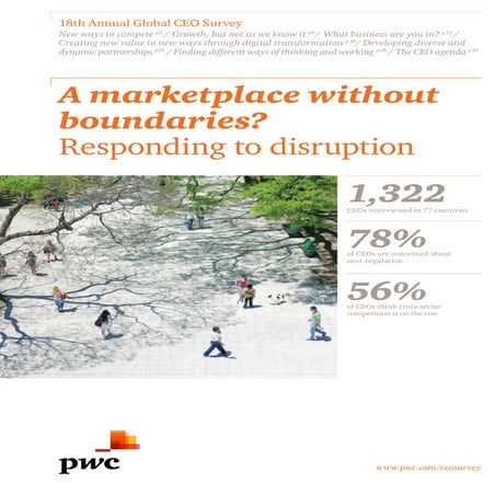 PwC's 18th Annual Global CEO Survey 2015: Exploring the importance of technol...