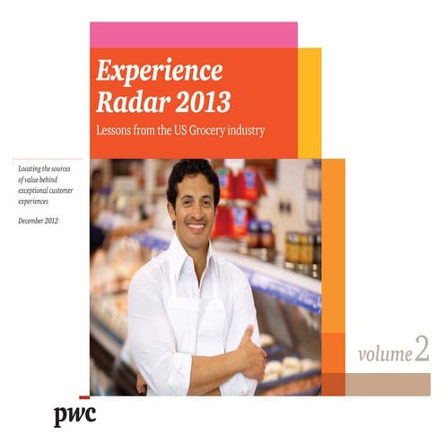 Experience Radar 2013: Lessons from the US grocery industry