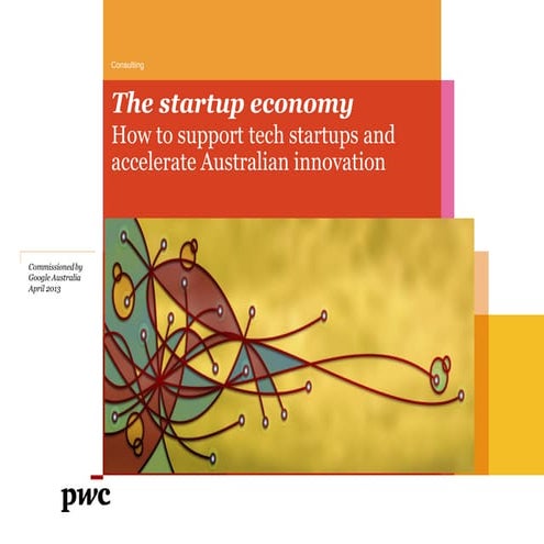 Pw c google-the-startup-economy-2013