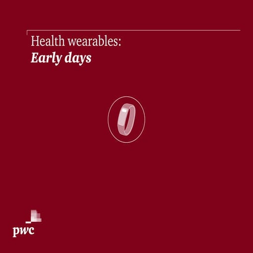 Wearable Technology - 2014 Facts From Pwc