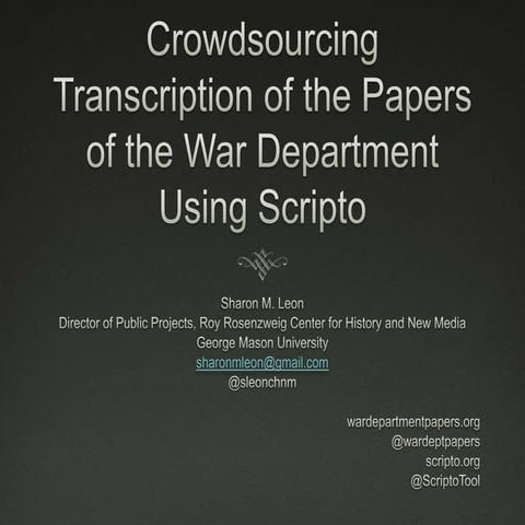Crowdsourcing the Transcription of the Papers of the War Department Using Scripto
