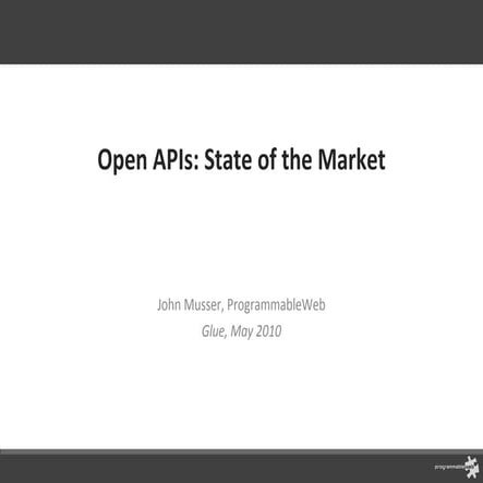 Open APIs: State of the Market, May 2010