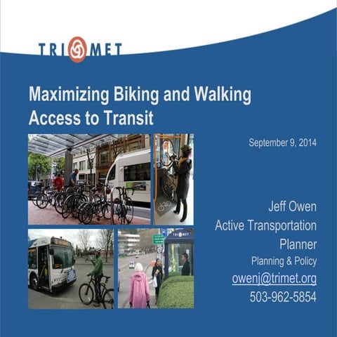 Maximizing Biking and Walking Access to Transit