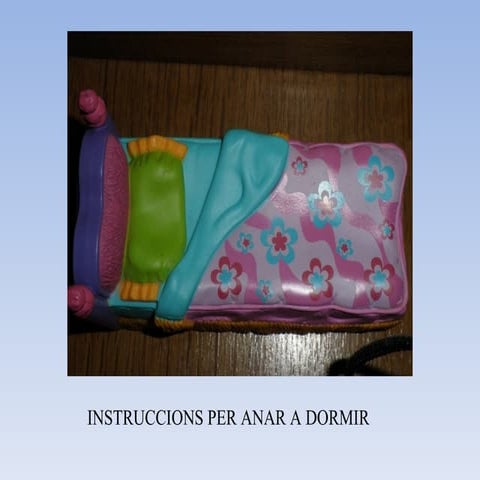 Com anar a dormir. Gemma, Jessi i Cèlia