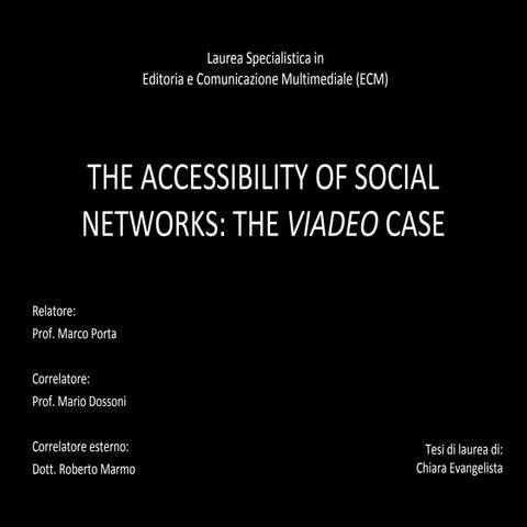 Accessibility of Social Networks: the Viadeo case