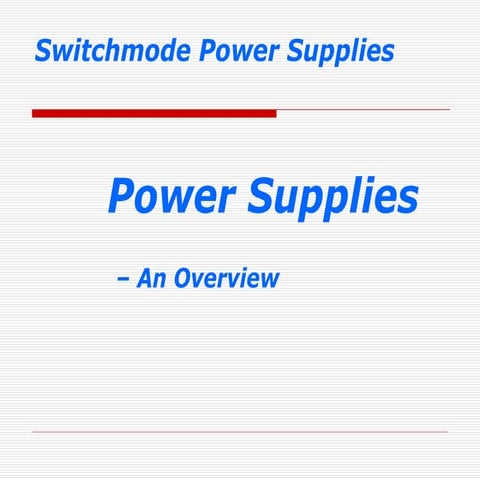 Switch Mode Power Supply (SMPS) - Basics.ppt