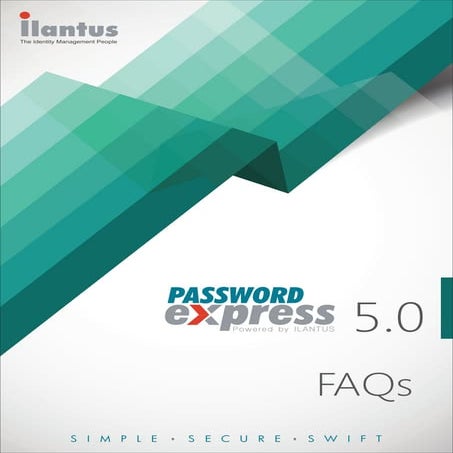 ILANTUS Password Express FAQs
