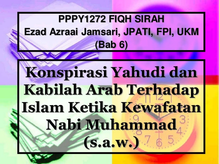 Konspirasi Yahudi Dan Kabilah Arab Terhadap Islam Ketika Kewafatan Na