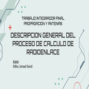 Propagacion y Antenas Presentacion Integrador.pptx