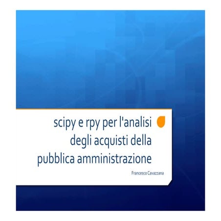 scipy e rpy per l'analisi degli acquisti della pubblica amministrazione