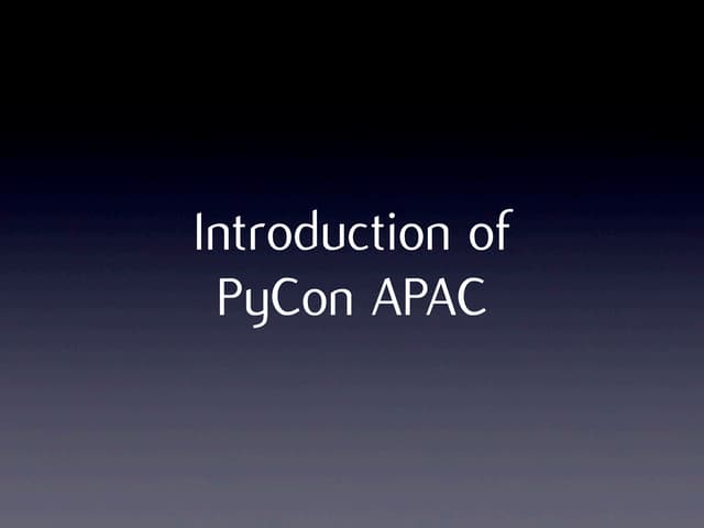 Introduction of PyCon APAC