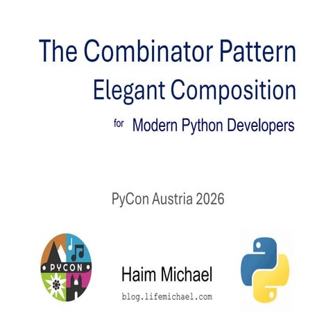 Elegant Composition in Python: The Combinator Pattern for Modern ...