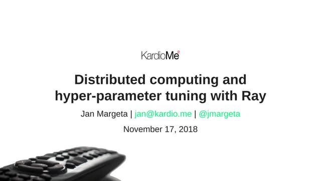 Distributed computing and hyper-parameter tuning with Ray
