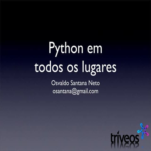 Python em Todos os Lugares