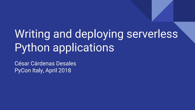 PyConIT 2018 Writing and deploying serverless python applications