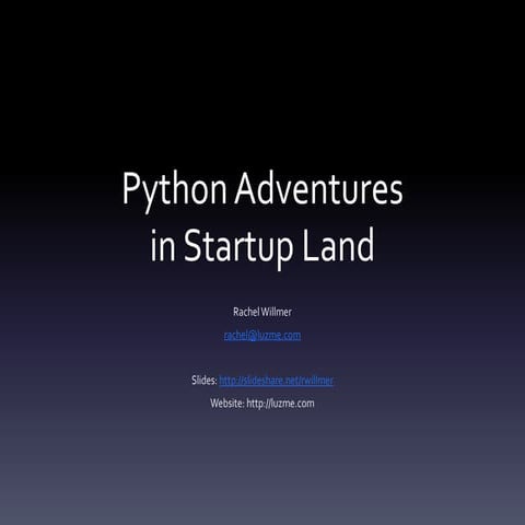 PyCon UK 2013 "Python Adventures in Startup Land"