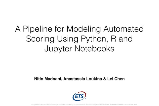Pipeline for Modeling Automated Scoring (PyData NYC 2015)