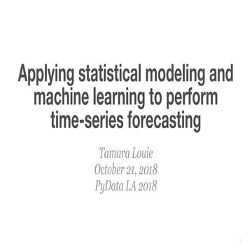 Applying Statistical Modeling and Machine Learning to Perform Time ...