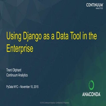Django as a Data Tool in the Enterprise - PyData New York 2015