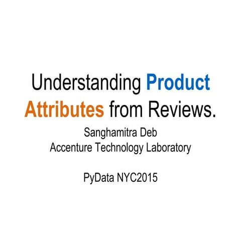 Understanding Product Attributes from Reviews