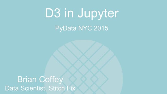 D3 in Jupyter : PyData NYC 2015