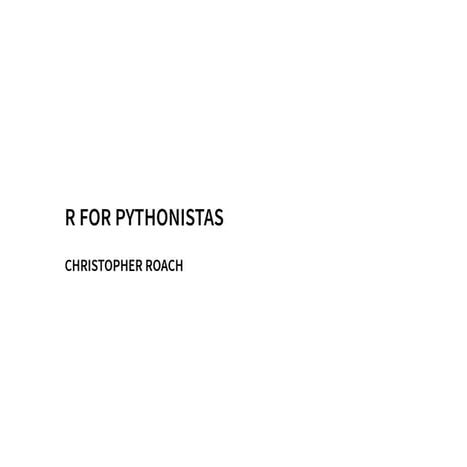 R for Pythonistas (PyData NYC 2017)