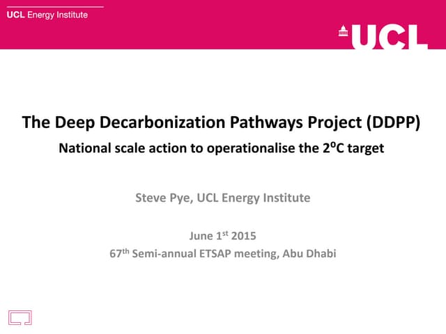 The Deep Decarbonization Pathways Project (DDPP): National scale action to meet global mitigation targets