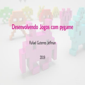 Desenvolvendo jogos com pygame