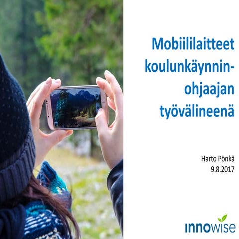 Mobiililaitteet koulunkäynninohjaajan työvälineenä