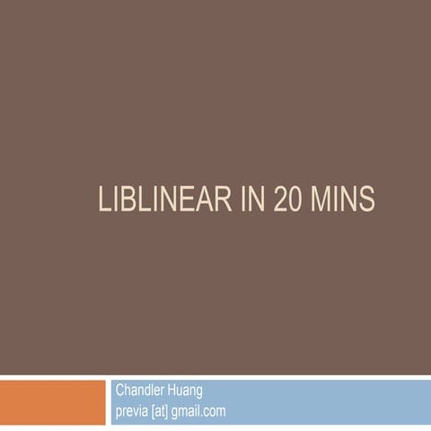 20 mins of Liblinear