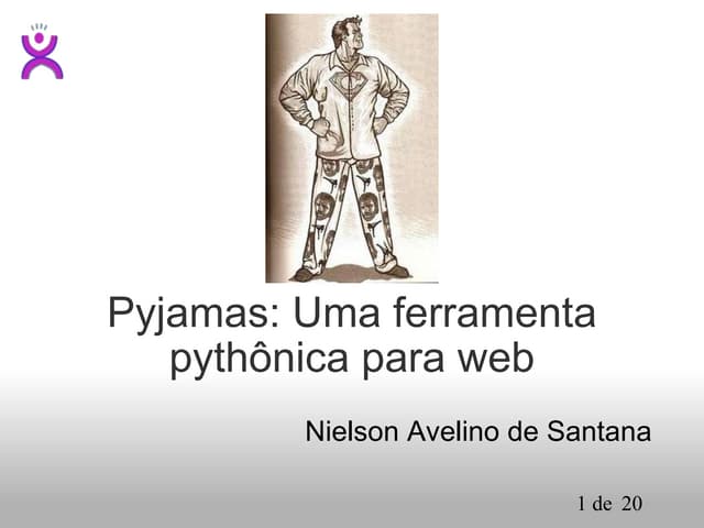 Pyjamas: Uma Ferramenta Pythônica para Web