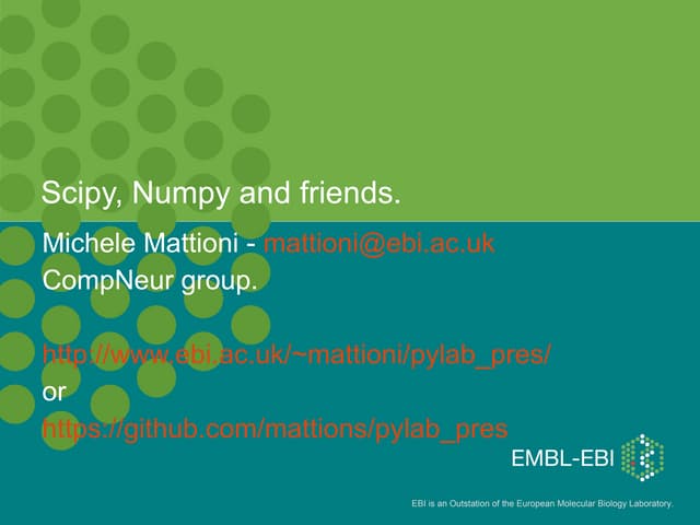 Scipy, numpy and friends