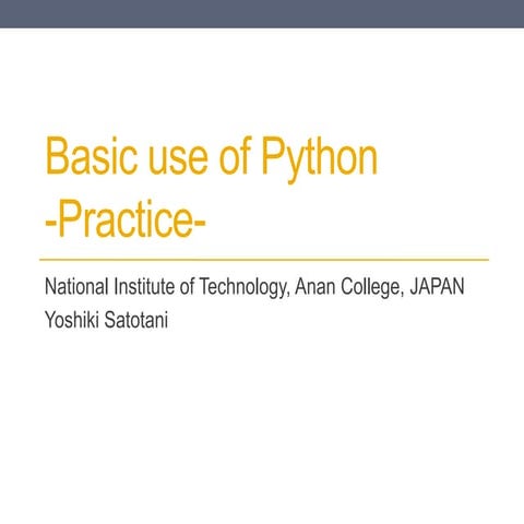 Basic use of Python (Practice) | PPT