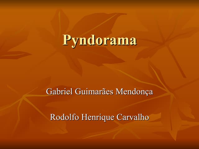 Pyndorama