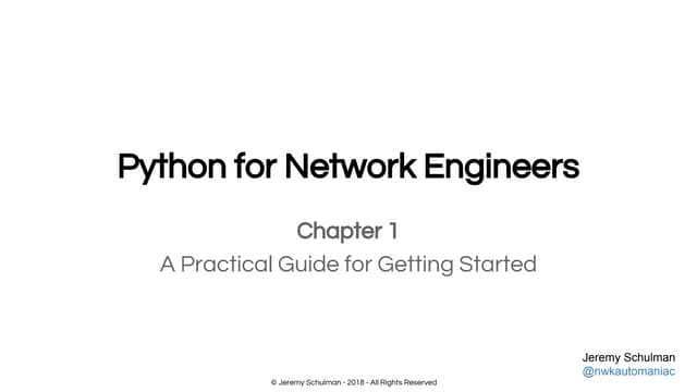 Python for Network Engineers - A Practical Guide for Getting Started
