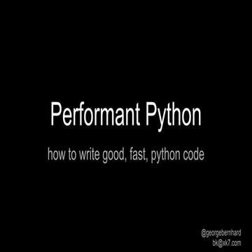 PyParis2017 / Performant python, by Burkhard Kloss | PPT
