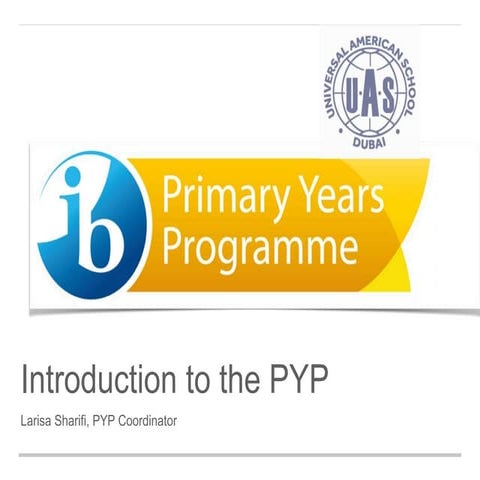 UAS Elementary PYP Presentation