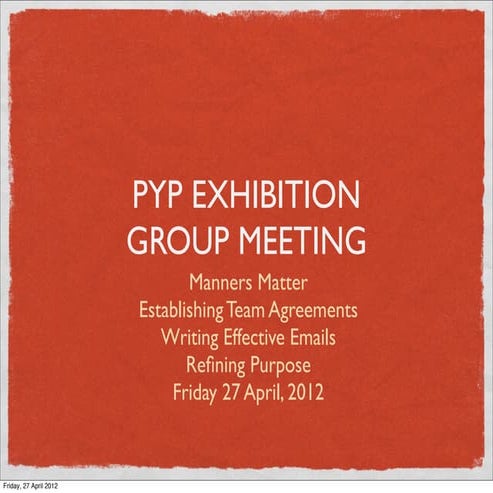 PYP Exhibition Group Meeting 1