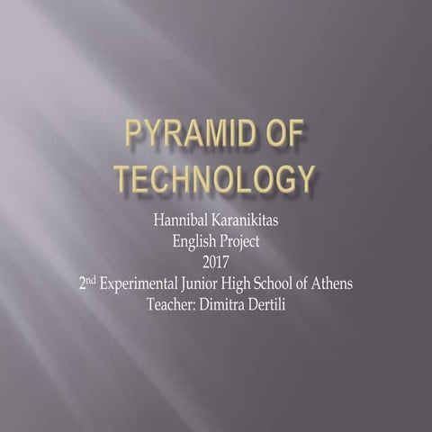 Pyramid of technology_ by Hannibal