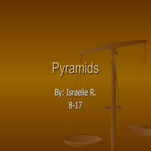 Pyramids