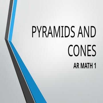 PYRAMIDS-AND-CONES ojhigihopjhjhhjk.pptx