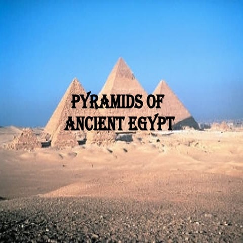 Pyramids Of Ancient Egypt