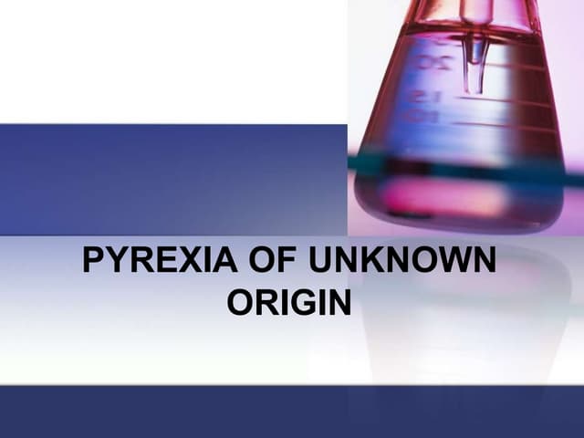 APPROACH TO ACUTE FEBRILE ILLNESS- DIAGNOSIS AND MANAGEMENT | PPTX ...