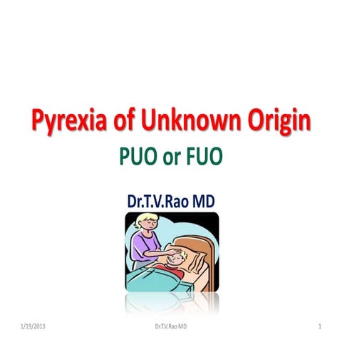 Pyrexia of unknown origin