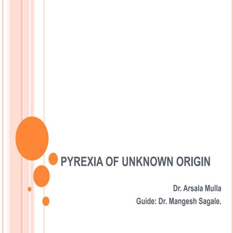 Pyrexia of unknown origin