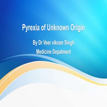 Pyrexia of unknown origin
